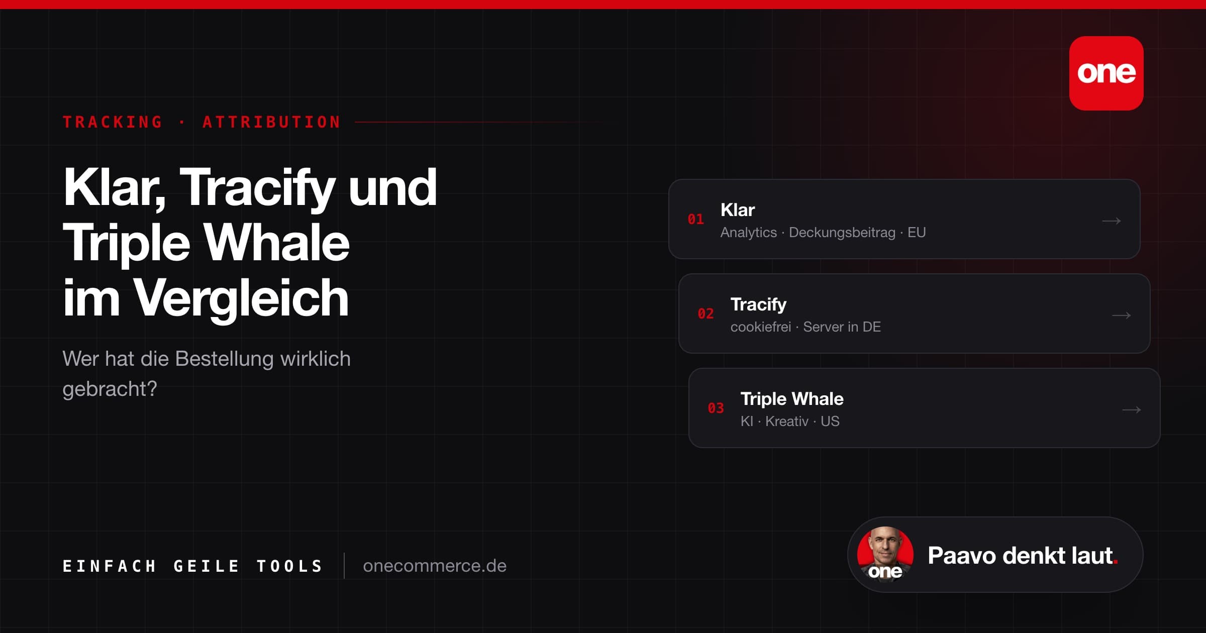 Attribution im Vergleich: Klar, Tracify und Triple Whale Visual