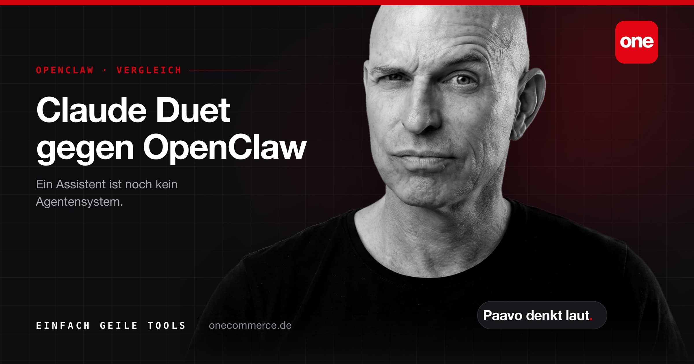 Claude Duet gegen OpenClaw: warum ein Assistent noch kein Agentensystem ist Visual